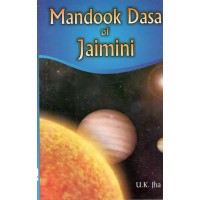 Mandook Dasa of Jaimini in English By UK Jha